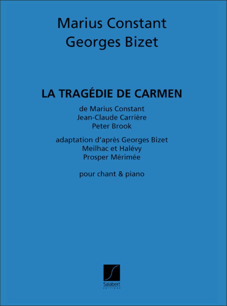 La Tragedie De Carmen Chant-Piano Reduction